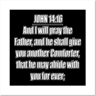 Bible Verse John 14:16 (KJV) Posters and Art